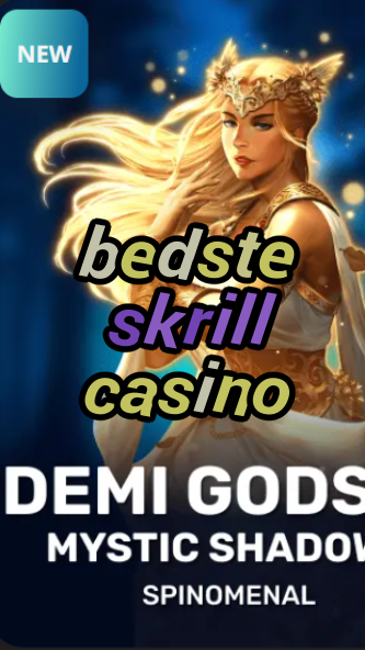 bedste skrill casino-trdjkmsxjksdss.com