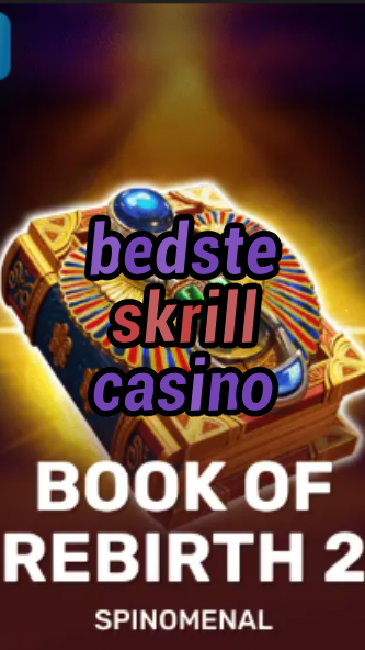 bedste skrill casino-trdjkmsxjksdss.com